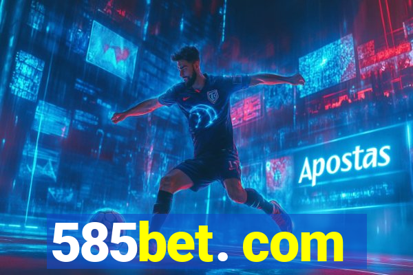 585bet. com